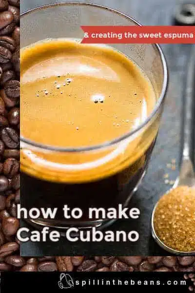 how to make Cafe Cubano, how to make Cuban espresso