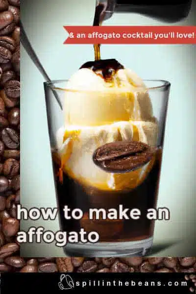 how to make an affogato, affogato, affogato what is it