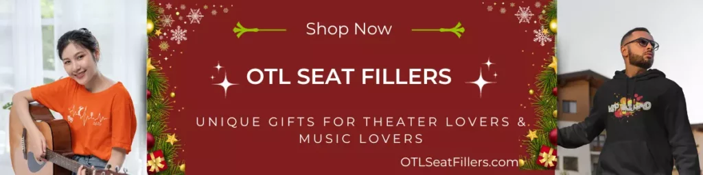 OTL Seat Fillers gifts, unique gift ideas, Christmas gift ideas, gifts for theater lovers, gifts for music lovers